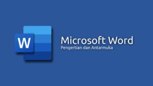 Pengertian Microsoft Word