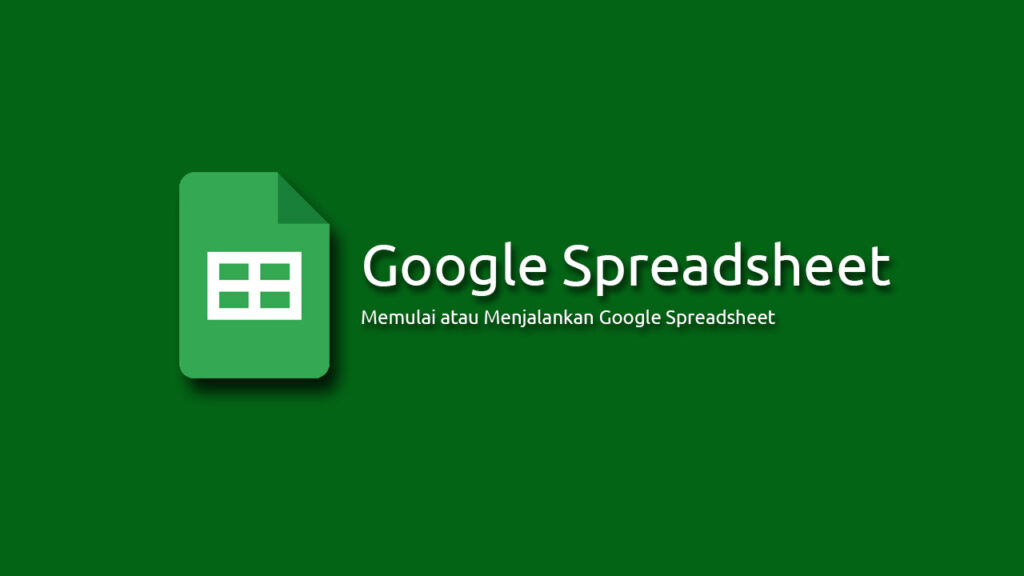 Cover Menjalankan Google Spreadsheet