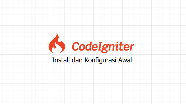 Cara Install CodeIgniter 3.x Cover
